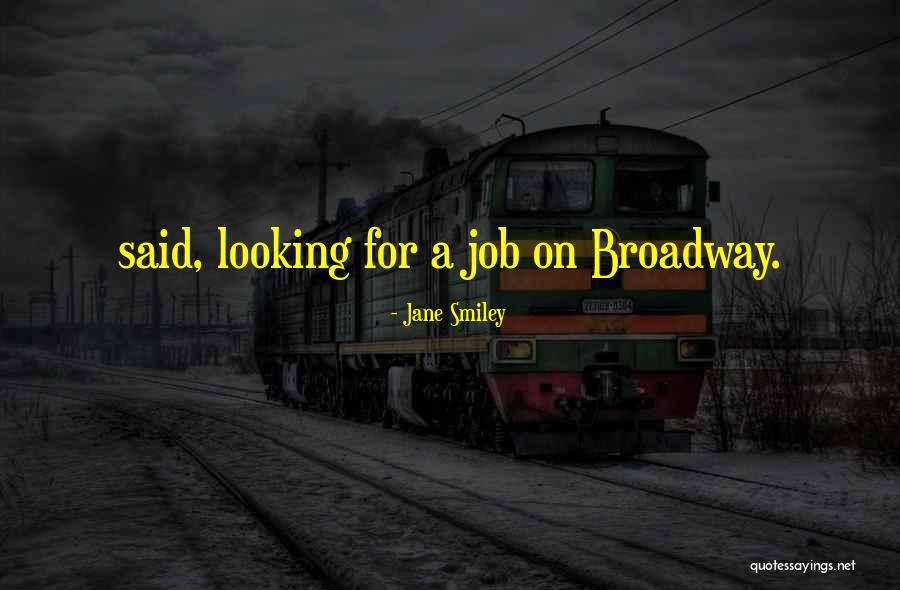 Komputery Kwantowe Quotes By Jane Smiley Komputery Kwantowe Quotes By Jane Smiley