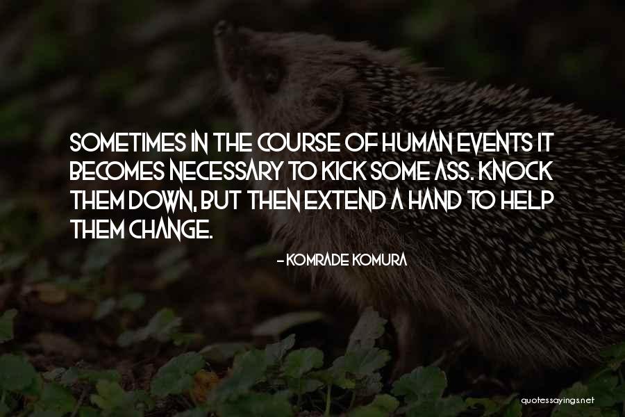 Komrade Komura Quotes 1577339 Komrade Komura Quotes 1577339
