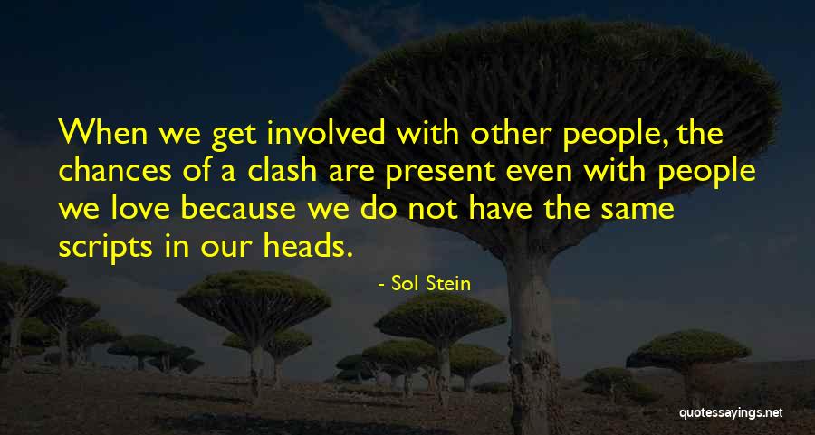 Komsan Arom Quotes By Sol Stein Komsan Arom Quotes By Sol Stein