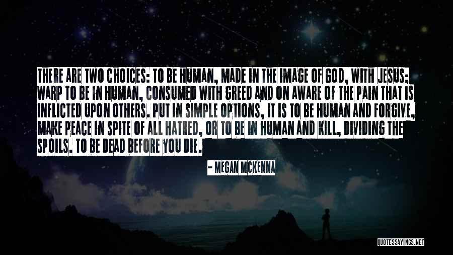 Konahuanui Quotes By Megan McKenna Konahuanui Quotes By Megan McKenna