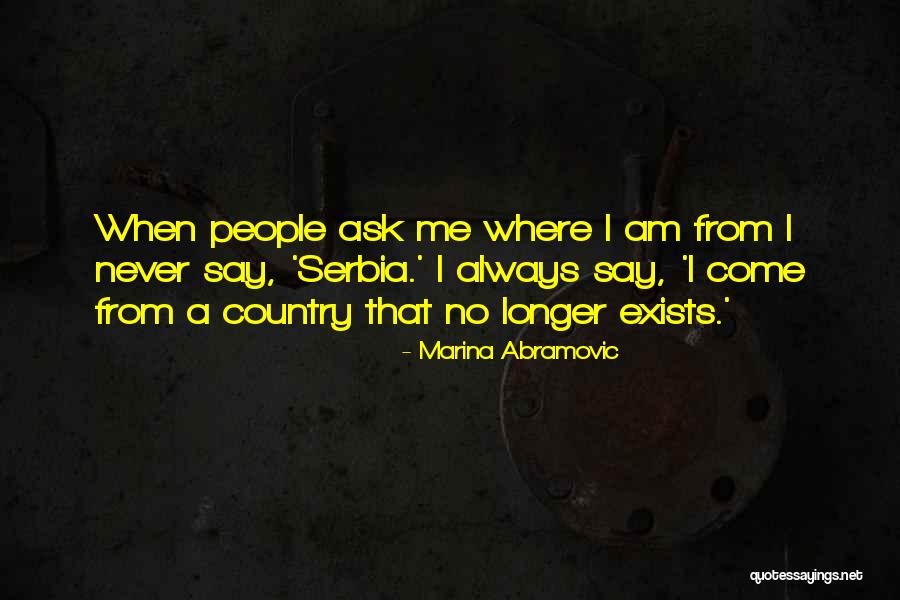 Konakasy Quotes By Marina Abramovic Konakasy Quotes By Marina Abramovic