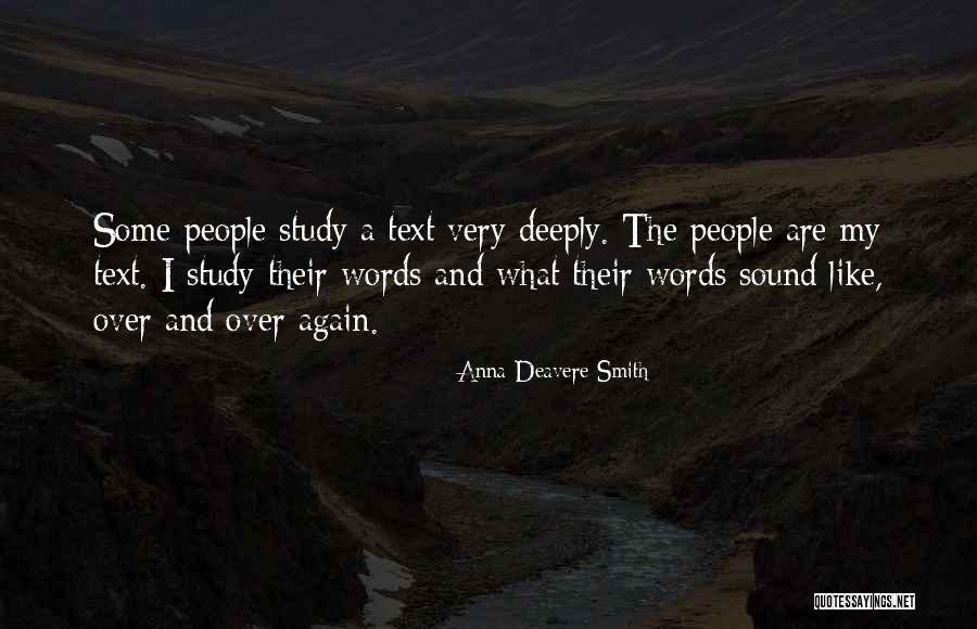 Konanow Quotes By Anna Deavere Smith Konanow Quotes By Anna Deavere Smith