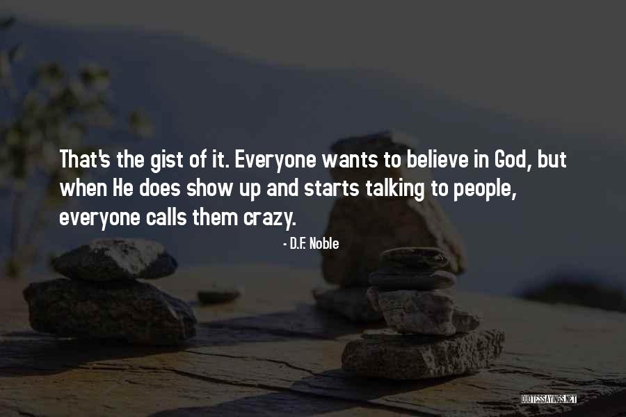 Konate Ibrahim Quotes By D.F. Noble Konate Ibrahim Quotes By D.F. Noble