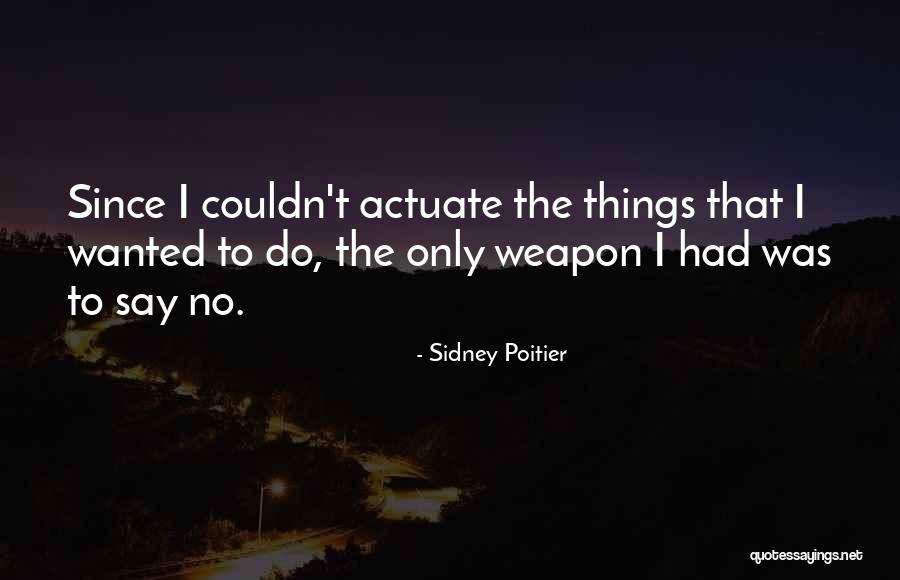 Koncepcja Humanistyczna Quotes By Sidney Poitier Koncepcja Humanistyczna Quotes By Sidney Poitier