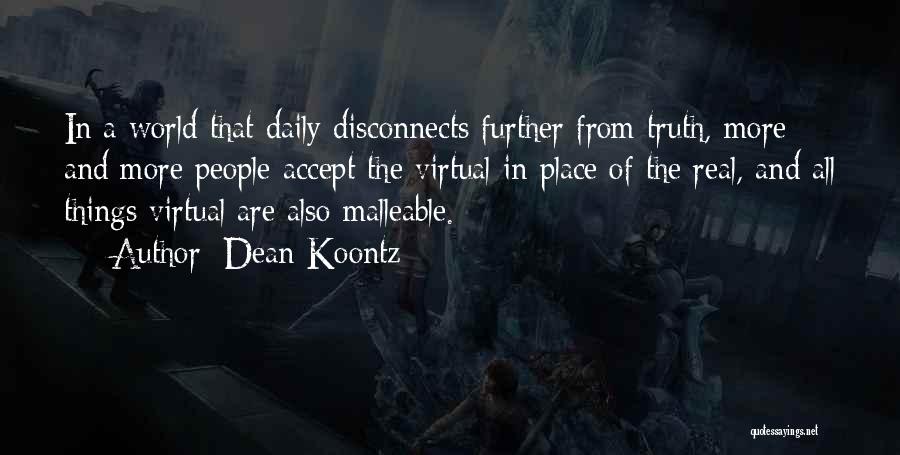 Konchalovsky Quotes By Dean Koontz