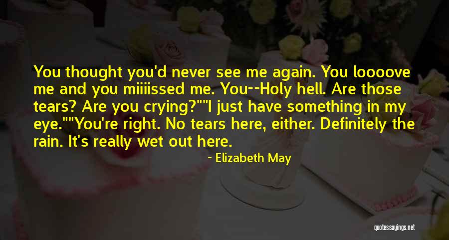 Konchan Hero Quotes By Elizabeth May Konchan Hero Quotes By Elizabeth May