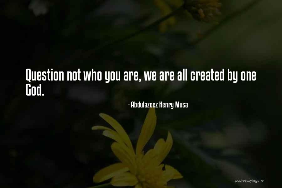 Konchok Tenzin Quotes By Abdulazeez Henry Musa Konchok Tenzin Quotes By Abdulazeez Henry Musa