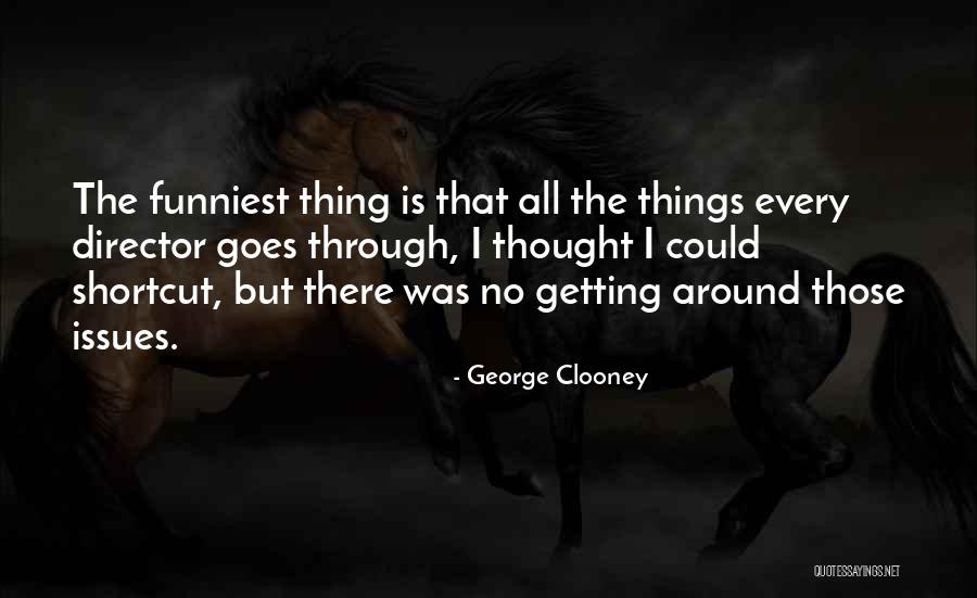 Kondakova Montmartre Quotes By George Clooney Kondakova Montmartre Quotes By George Clooney