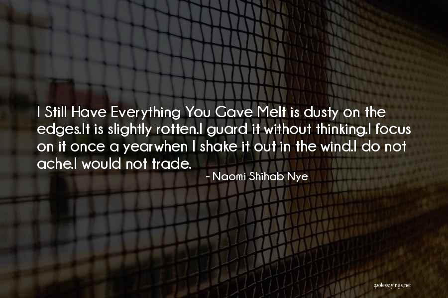 Kondazian St Quotes By Naomi Shihab Nye Kondazian St Quotes By Naomi Shihab Nye