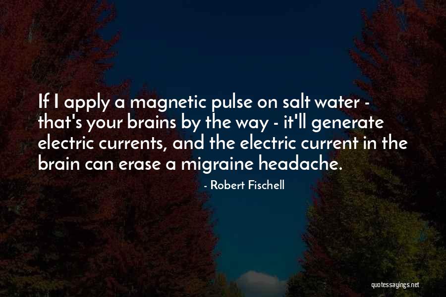 Kondensatori Quotes By Robert Fischell Kondensatori Quotes By Robert Fischell