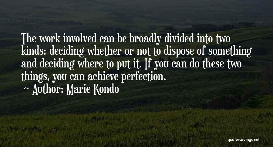 Kondo Quotes By Marie Kondo