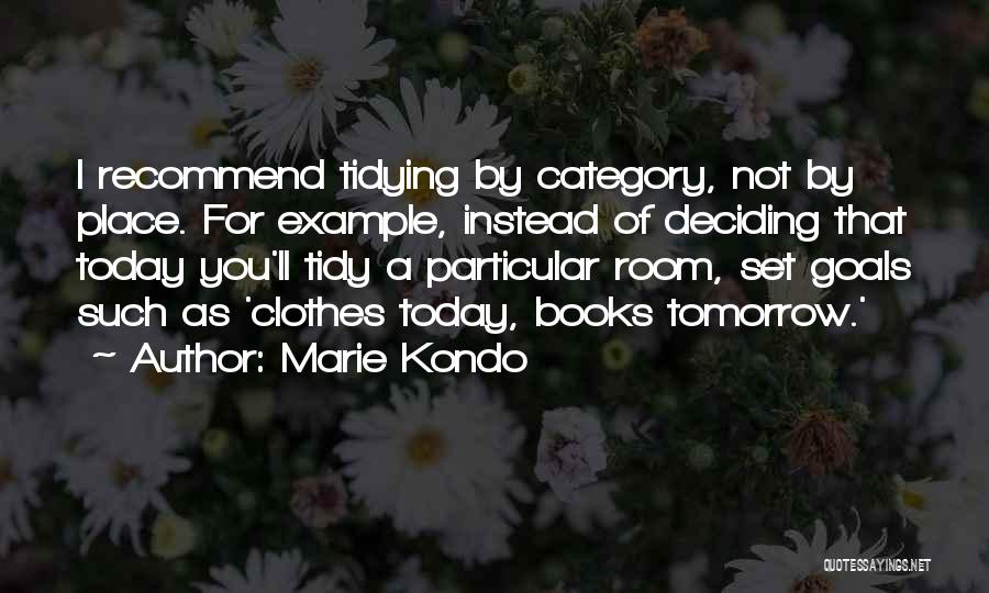 Kondo Quotes By Marie Kondo