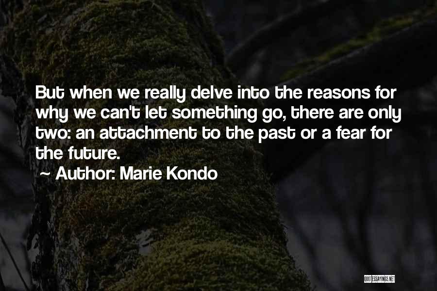 Kondo Quotes By Marie Kondo