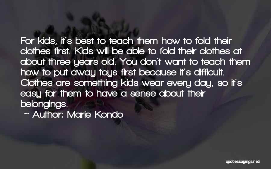 Kondo Quotes By Marie Kondo