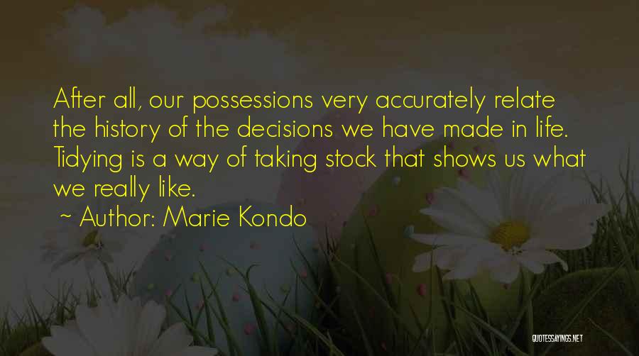 Kondo Quotes By Marie Kondo