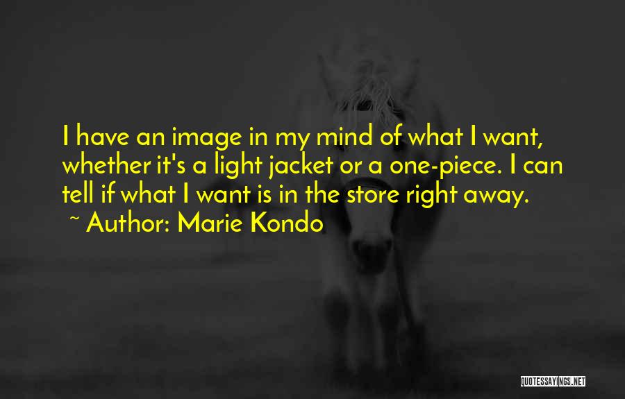 Kondo Quotes By Marie Kondo