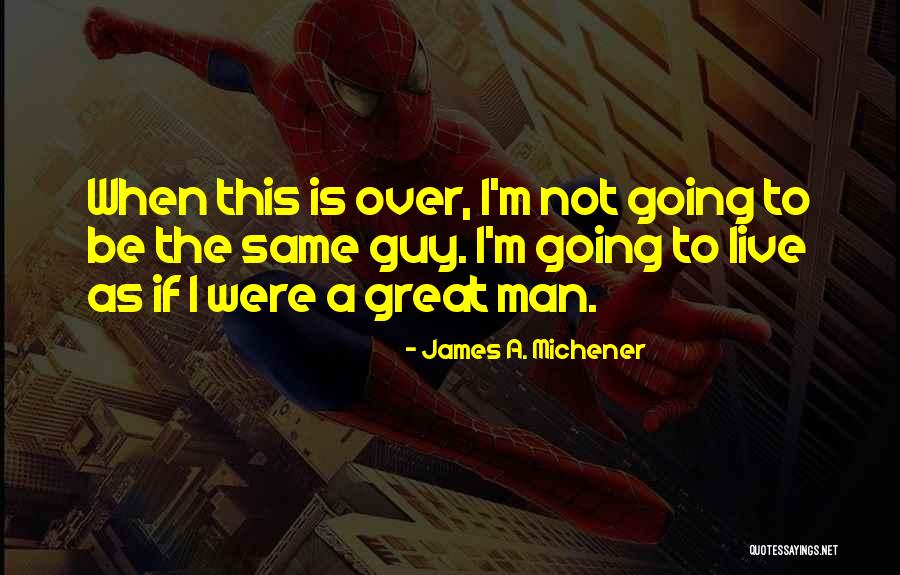 Kondoh Industries Quotes By James A. Michener Kondoh Industries Quotes By James A. Michener