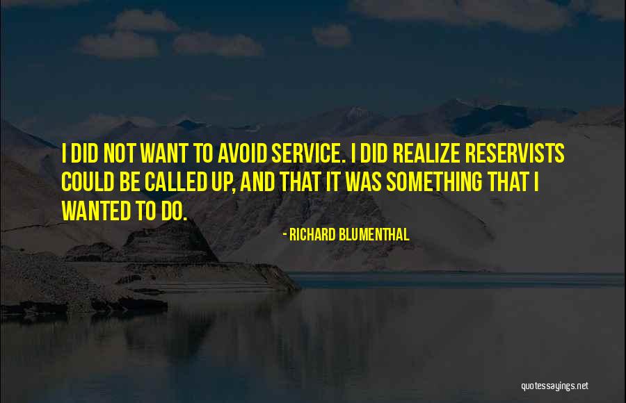 Kondrat W Quotes By Richard Blumenthal Kondrat W Quotes By Richard Blumenthal