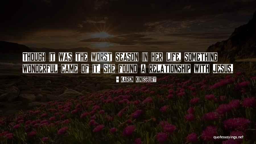 Kondratjewa Quotes By Karen Kingsbury Kondratjewa Quotes By Karen Kingsbury