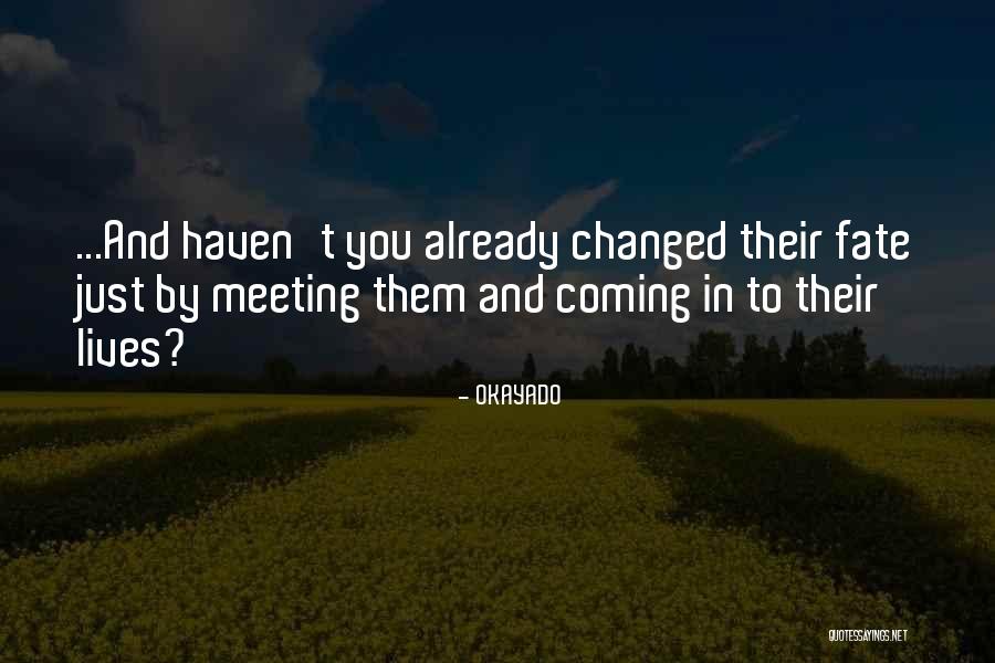 Kondratjewa Quotes By OKAYADO Kondratjewa Quotes By OKAYADO