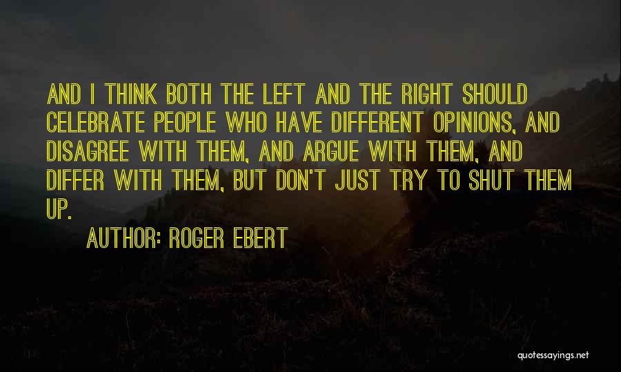 Kondusif Maksud Quotes By Roger Ebert