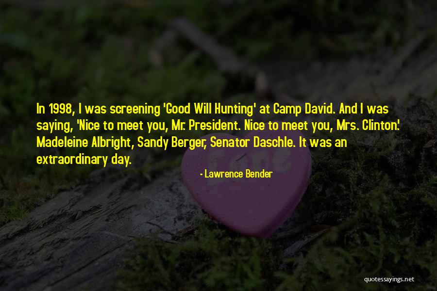 Konec Sveta Quotes By Lawrence Bender Konec Sveta Quotes By Lawrence Bender