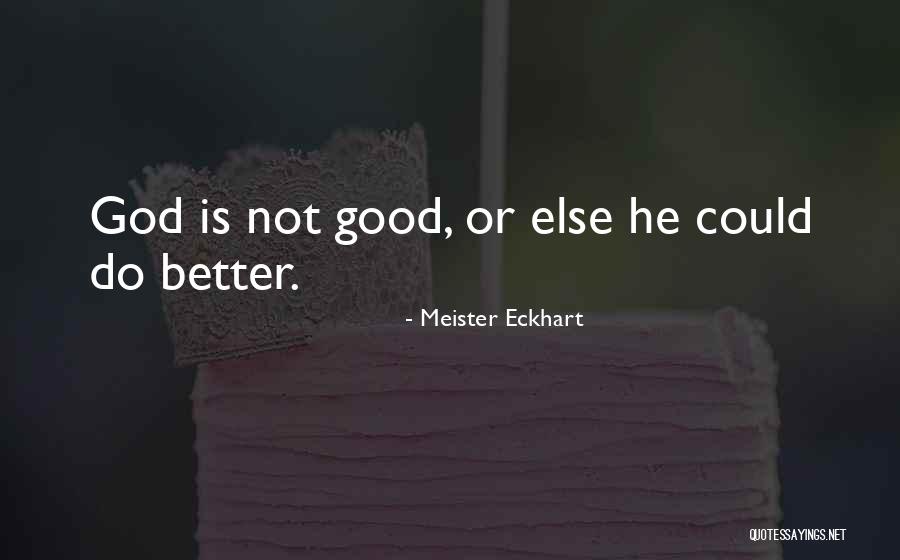 Konerko Hall Quotes By Meister Eckhart