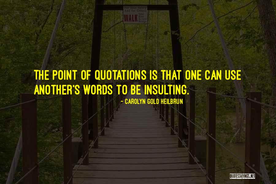 Koneswaran Temple Quotes By Carolyn Gold Heilbrun Koneswaran Temple Quotes By Carolyn Gold Heilbrun