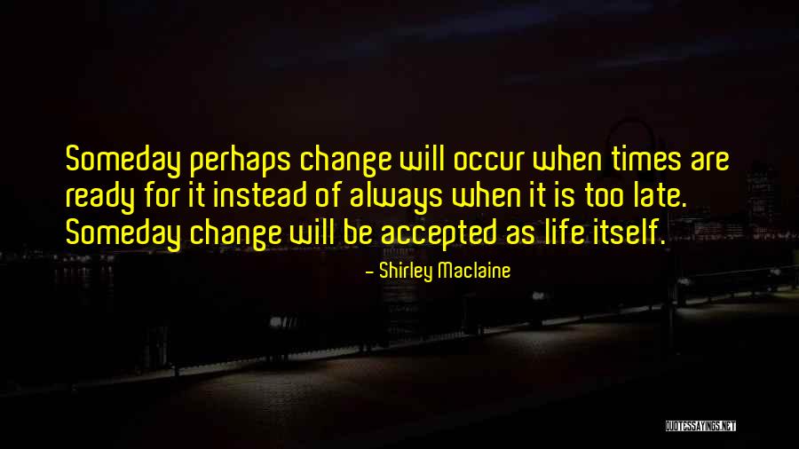 Konfekcijske Tevilke Quotes By Shirley Maclaine Konfekcijske Tevilke Quotes By Shirley Maclaine