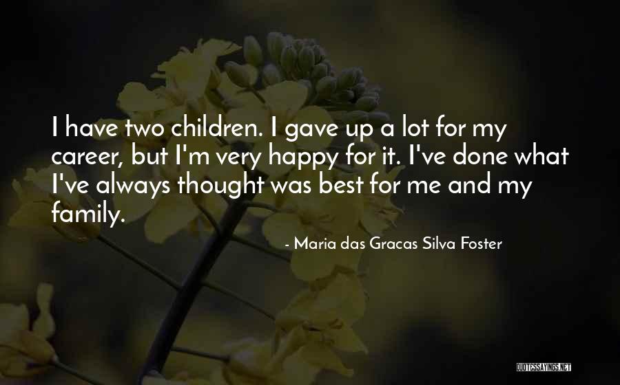 Konformista Quotes By Maria Das Gracas Silva Foster Konformista Quotes By Maria Das Gracas Silva Foster