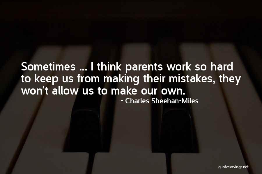 Kongelige Musikkonservatorium Quotes By Charles Sheehan-Miles Kongelige Musikkonservatorium Quotes By Charles Sheehan-Miles