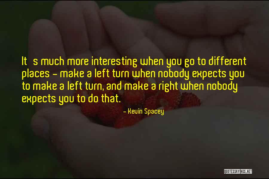 Kongelige Teater Quotes By Kevin Spacey Kongelige Teater Quotes By Kevin Spacey
