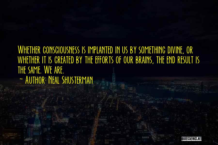 Konia West Quotes By Neal Shusterman