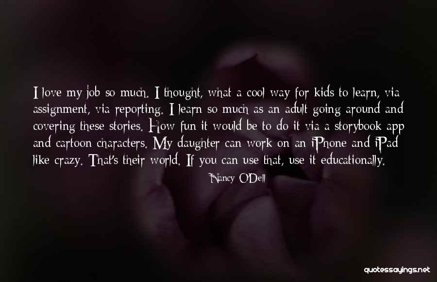 Koniak Quotes By Nancy O'Dell Koniak Quotes By Nancy O'Dell