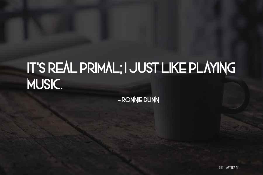 Konickuv Quotes By Ronnie Dunn Konickuv Quotes By Ronnie Dunn