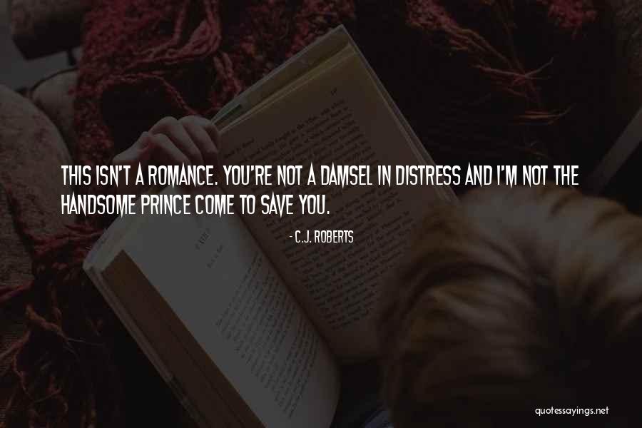Konidaris Newlands Quotes By C.J. Roberts Konidaris Newlands Quotes By C.J. Roberts