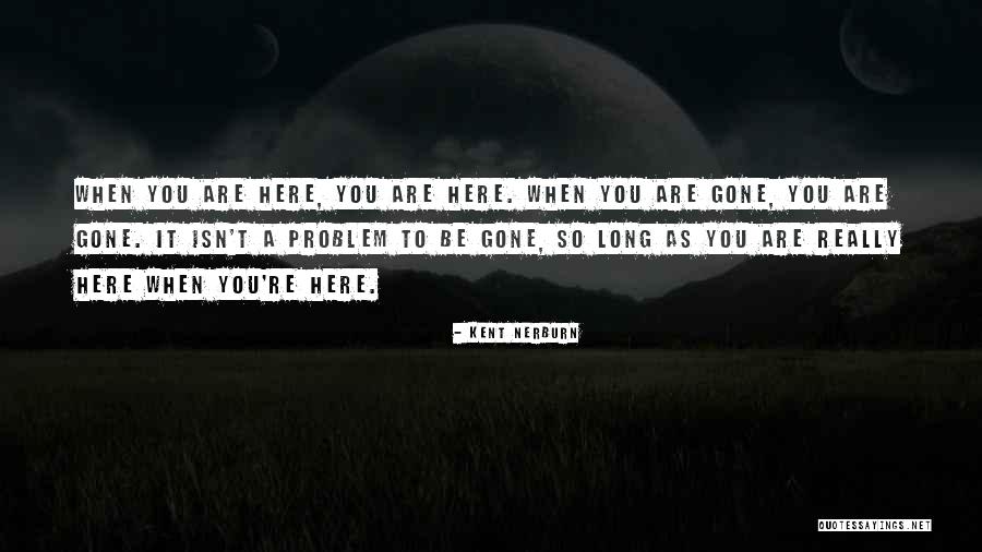 Konidaris Newlands Quotes By Kent Nerburn Konidaris Newlands Quotes By Kent Nerburn