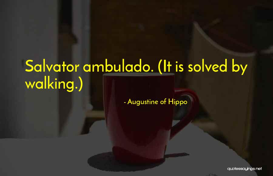 Konidela Family Quotes By Augustine Of Hippo Konidela Family Quotes By Augustine Of Hippo