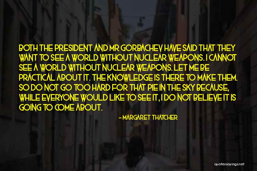 Konidela Family Quotes By Margaret Thatcher Konidela Family Quotes By Margaret Thatcher