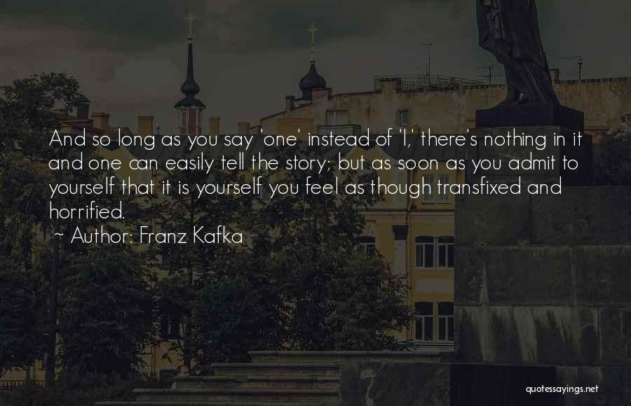 Konieczna Poland Quotes By Franz Kafka