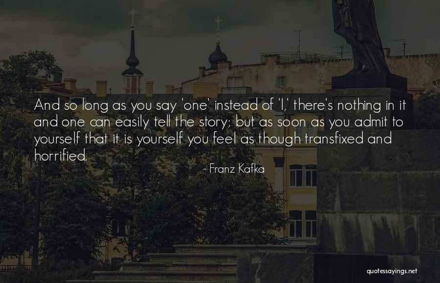 Konieczna Poland Quotes By Franz Kafka