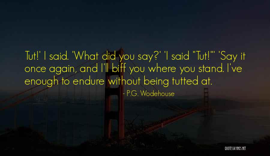 Konijnendijk Mode Quotes By P.G. Wodehouse Konijnendijk Mode Quotes By P.G. Wodehouse