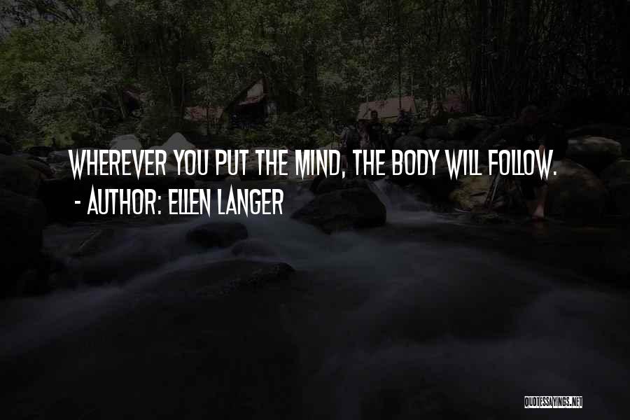 Konji Pesida Venam Quotes By Ellen Langer