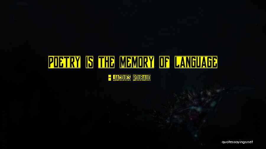 Konkoly Books Quotes By Jacques Roubaud Konkoly Books Quotes By Jacques Roubaud