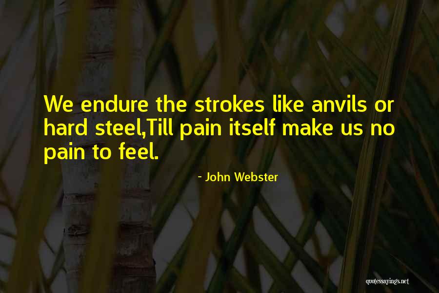 Konnie Lui Quotes By John Webster Konnie Lui Quotes By John Webster