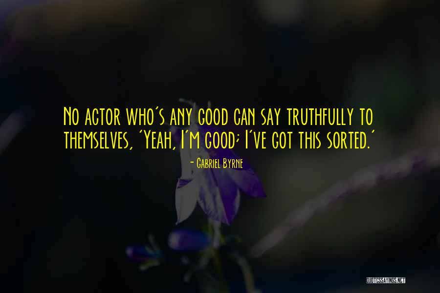 Konnor And Viktor Quotes By Gabriel Byrne Konnor And Viktor Quotes By Gabriel Byrne