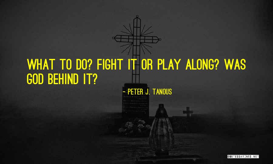 Konnten Vs Konnen Quotes By Peter J. Tanous Konnten Vs Konnen Quotes By Peter J. Tanous