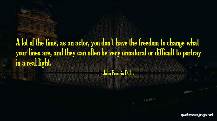 Kononnya Quotes By John Francis Daley Kononnya Quotes By John Francis Daley