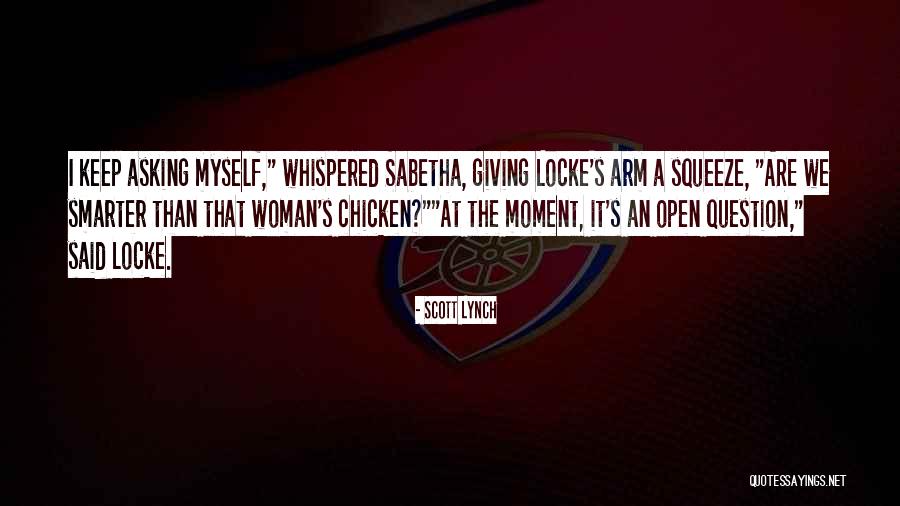 Konopka Scott Quotes By Scott Lynch Konopka Scott Quotes By Scott Lynch