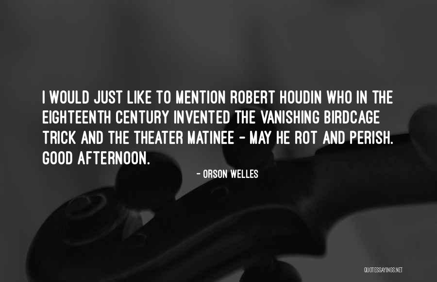 Konops Quotes By Orson Welles Konops Quotes By Orson Welles